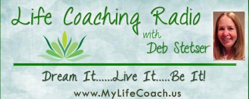 Life Coaching Radio with Deb Stetser - Dream it...Live it...Be it!: Deb Stetser and Dr. Pat Discuss Gaslighting