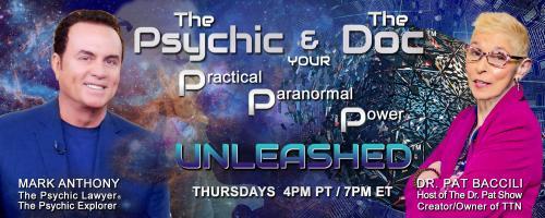 The Psychic and The Doc with Mark Anthony and Dr. Pat Baccili: Encore: Peace is the path